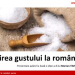 Pervertirea gustului la români: sarea